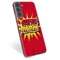 Capa de TPU - Samsung Galaxy S22+ 5G - Super Mãe