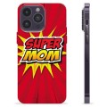 Capa de TPU - iPhone 14 Pro Max - Super Mãe